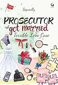 Prosecutor Got Married: Terrible Love Case