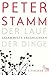 Der Lauf der Dinge: Gesammelte Erzählungen (German Edition)