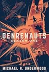 Genrenauts: The Complete Season One Collection (Genrenauts, #1-6)