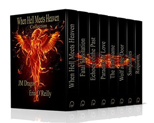 The When Hell Meets Heaven Collection (When Hell Meets Heaven, #1-8)
