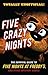 Five Crazy Nights: The Survival Guide to Five Nights at Freddy's and Other Mystery Games