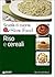 Riso e cereali (Scuola di cucina Slow Food)