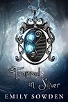 Trapped In Silver