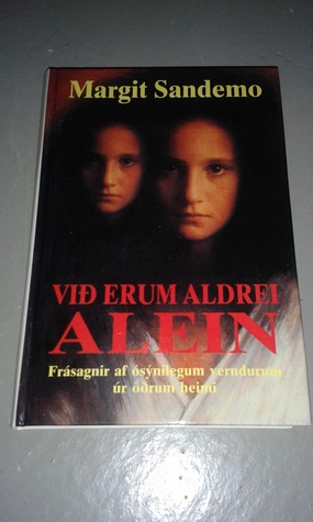 Við erum aldrei ein
