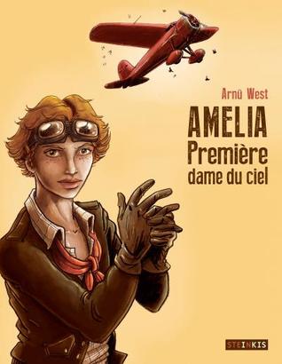 Amelia, Première dame du ciel (Hardcover)