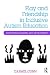 Play and Friendship in Inclusive Autism Education: Supporting learning and development