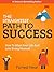 The Straightest Path To Success by Forrest Neal