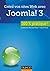 Créez vos sites Web avec Joomla! 3 - 100 % pratique (100% pratique)