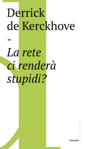 La rete ci renderà stupidi?