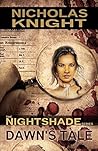 Dawn's Tale (Nightshade Book 1) Dawn's Tale (Nightshade Book 1)
