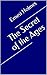 The Secret of the Ages
