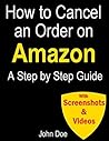 How to Cancel Order: How to Cancel Digital Orders on Amazon: Step by Step Process of Cancelling Digital Orders on Amazon (how to cancel a kindle book purchase) (With Screenshots & Video Tutorials)