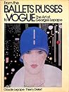 From the Ballets Russes to Vogue: The Art of Georges Lepape (English and French Edition)