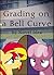 Grading on a Bell Curve