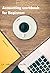Accounting Workbook for Beg...