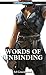 Words of Unbinding