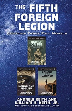 The Fifth Foreign Legion Omnibus: Contains Three Full Novels
