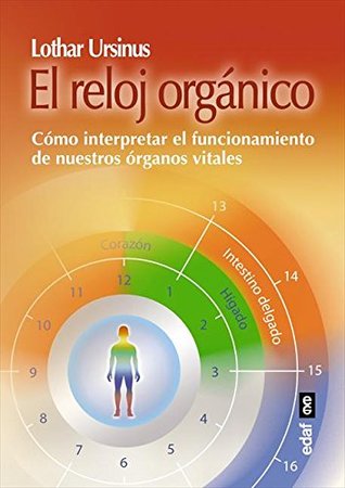 El reloj orgánico (Spanish Edition)