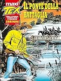 Maxi Tex n. 20: Il ponte della battaglia