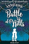 Battle of Wills by Anne Fine