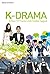 K-Drama by Korean Culture and Informat...