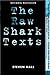 The Raw Shark Texts