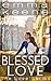 Blessed Love (The Love Series Book 9)