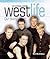 Westlife: Our Story: The Official Book