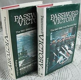 Password Victory: The 1941-1945 Great Patriotic War: Recollections, Stories, Reports (2 volumes)
