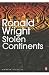 Stolen Continents by Ronald Wright