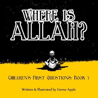Where Is Allah? (Children's First Questions)