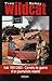Wildcat- Irak 1991/2003 : Carnets de guerre d'un journaliste rebelle