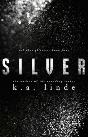 Silver (All that Glitters, #5)