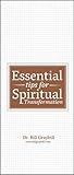 Essential tips for Spiritual Transformation Essential tips for Spiritual Transformation