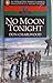 No Moon Tonight