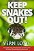 KEEP SNAKES OUT!: 30 Super-...