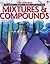 Mixtures & Compounds (Internet-linked Library of Science)