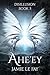 Disillusion (Ahe'ey, #3)