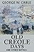 Old Creole Days: And Other Novels About Creole Life