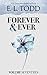 Forever and Ever: Volume Seventeen