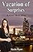 Vacation of Surprises: Romance Short Story