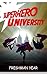 SuperHero University: Freshman Year A Blossoming Teen Romance (Superhero University Book 1)