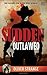 SUDDEN OUTLAWED