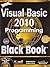 Visual Basic 2010 Programming Black Book