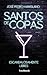 Santos de copas (Spanish Edition)