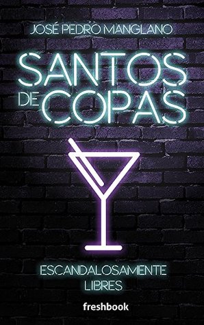 Santos de copas (Spanish Edition)