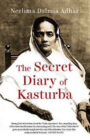 The Secret Diary of Kasturba (Kindle Edition)