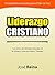 Liderazgo Cristiano: Leccio...