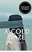 A Cold Gaze