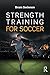 Strength Training for Soccer